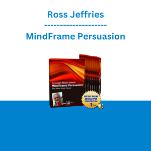 Ross Jeffries - MindFrame Persuasion