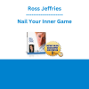 Ross Jeffries - Nail Your Inner Game