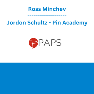Ross Minchev, Jordon Schultz - Pin Academy
