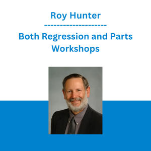 Roy Hunter - Both Regression and Parts Workshops