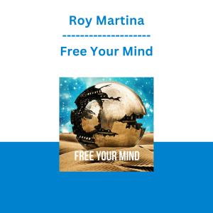 Roy Martina - Free Your Mind
