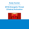 Rudy Hunter - [ETA] Energetic Throat [Chakra] Activation