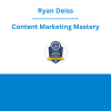 Ryan Deiss - Content Marketing Mastery