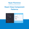 Ryan Florence - React Class Component Patterns
