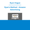 Ryan Hogue - Ryan's Method - Amazon Advertising
