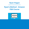 Ryan Hogue - Ryan's Method - Amazon FBA Course