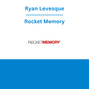 Ryan Levesque - Rocket Memory