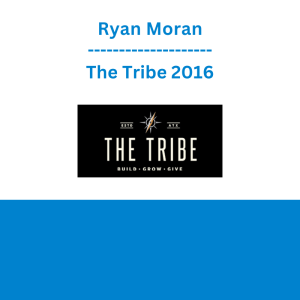 Ryan Moran - The Tribe 2016
