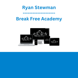 Ryan Stewman - Break Free Academy