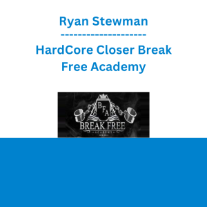 Ryan Stewman - HardCore Closer Break Free Academy