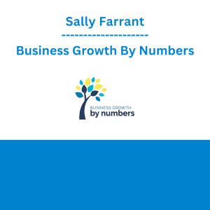 Sally Farrant - Business Growth By Numbers