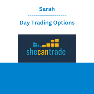 Sarah - Day Trading Options