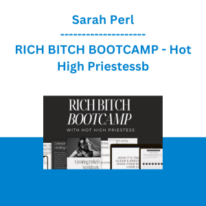 Sarah Perl - RICH BITCH BOOTCAMP - Hot High Priestessb