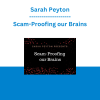 Sarah Peyton - Scam-Proofing our Brains