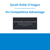Sarah Robb O'Hagan - On Competitive Advantage