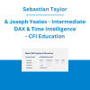 Sebastian Taylor & Joseph Yeates - Intermediate DAX & Time Intelligence - CFI Education