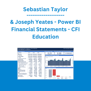 Sebastian Taylor & Joseph Yeates - Power BI Financial Statements - CFI Education