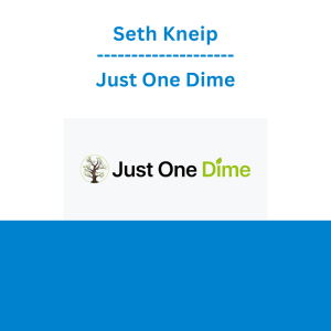Seth Kneip - Just One Dime
