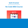 Seth Kramer - No Code MBA Course
