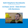 Seth Stephens-Davidowitz & Chase Jarvis - Data-Driven Life Decisions