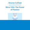 Shante Cofield - More YOU: The Power of Passion