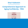Shari Kalkstein - Comprehensive Approach to Aging Confidently: Geriatric Posture, Core and Balance - PESI