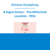 Simone Humphrey & Signe Simon - The Millennial Lovelink - PESI