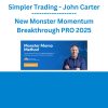 Simpler Trading - John Carter - New Monster Momentum Breakthrough PRO 2025