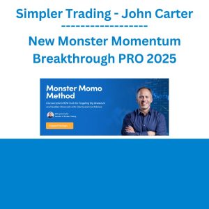 Simpler Trading - John Carter - New Monster Momentum Breakthrough PRO 2025
