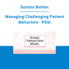 Sonata Bohen - Managing Challenging Patient Behaviors: 101 De-escalation Strategies for Healthcare Professionals - PESI