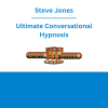 Steve Jones - Ultimate Conversational Hypnosis