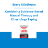 Steve Middleton - Combining Evidence-Based Manual Therapy and Kinesiology Taping