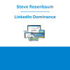 Steve Rosenbaum - LinkedIn Dominance
