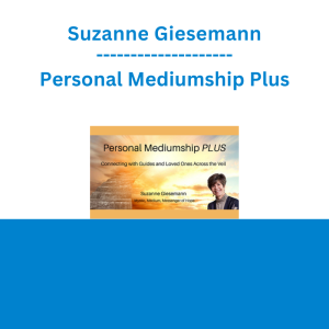 Suzanne Giesemann - Personal Mediumship Plus