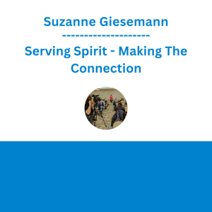 Suzanne Giesemann - Serving Spirit - Making The Connection