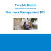 Tara McMullin - Business Management 101