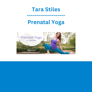 Tara Stiles - Prenatal Yoga