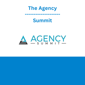 The Agency Summit