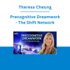 Theresa Cheung - Precognitive Dreamwork - The Shift Network