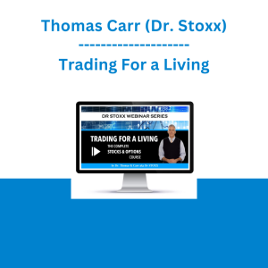 Thomas Carr (Dr. Stoxx) - Trading For a Living