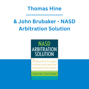 Thomas Hine & John Brubaker - NASD Arbitration Solution
