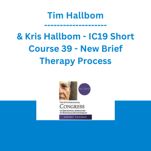 Tim Hallbom & Kris Hallbom - IC19 Short Course 39 - New Brief Therapy Process: How to Quickly Release your Negative Thought Patterns, Limiting Beliefs and Physical Pain with Dynamic Spin Release