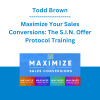 Todd Brown - Maximize Your Sales Conversions: The S.I.N. Offer Protocol Training