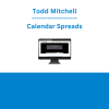 Todd Mitchell - Calendar Spreads