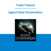 Todd Toback - Agent Deal Domination