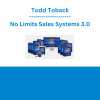 Todd Toback - No Limits Sales Systems 3.0
