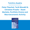 Toichiro Asadra, Peter Flaschel, Tarik Mouakil & Christian Proaño - Asset Markets, Portfolio Choice and Macroeconomic Activity: A Keynesian Perspective