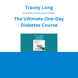 Tracey Long - The Ultimate One-Day Diabetes Course