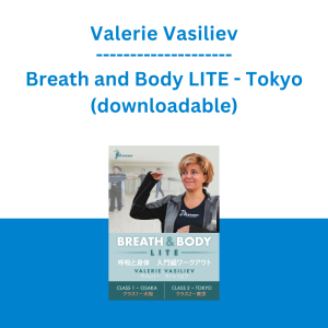 Valerie Vasiliev - Breath and Body LITE - Tokyo (downloadable)
