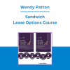 Wendy Patton - Sandwich Lease Options Course